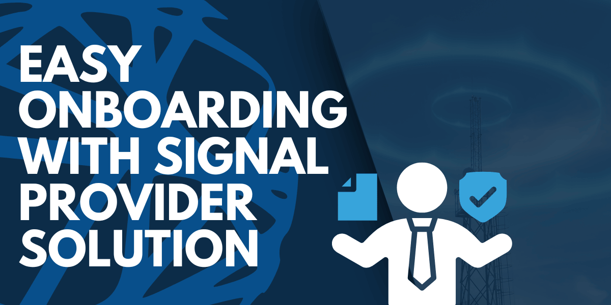 How Signal Providers Can Onboard Followers Without Handling Sensitive Access